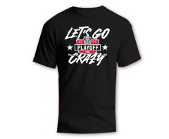 DEL2 Playoffs T-Shirt Lets go Crazy